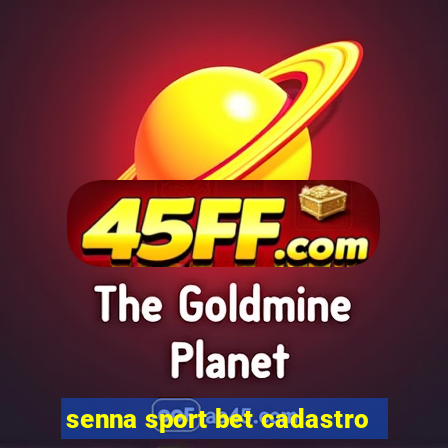 senna sport bet cadastro